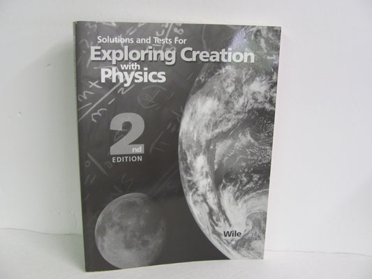 Exploring Creation with Physics Apologia High School Science Textbooks