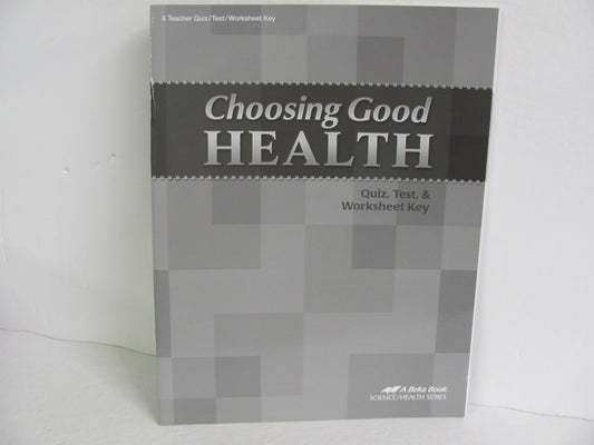 Choosing Good Health Abeka Quiz/Test Key  Pre-Owned 6th Grade Health Books