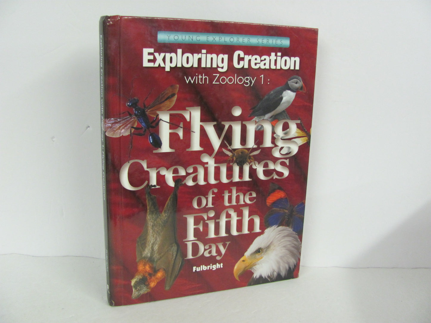 Flying Creatures of the 5th Da Apologia Student Book Pre-Owned Science Textbooks