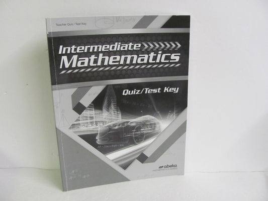 Intermediate Mathematics Abeka Quiz/Test Key  Pre-Owned Mathematics Textbooks