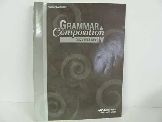 Grammar & Composition IV Abeka Quiz/Test Key  Used 10th Grade Language Textbooks