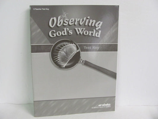 Observing God's World Abeka Test Key Pre-Owned 6th Grade Science Textbooks