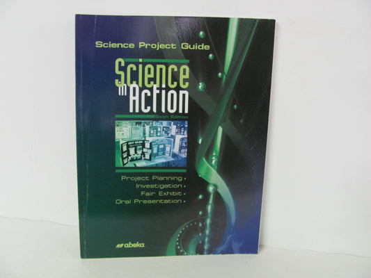 Science in Action Abeka Guide  Pre-Owned 11th Grade Science Textbooks