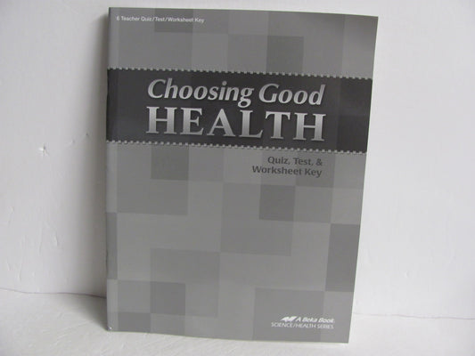 Choosing Good Health Abeka Quiz/Test Key  Pre-Owned High School Health Books