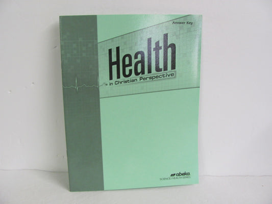 Health in Christian Perspective Abeka Answer Key  Pre-Owned Health Books