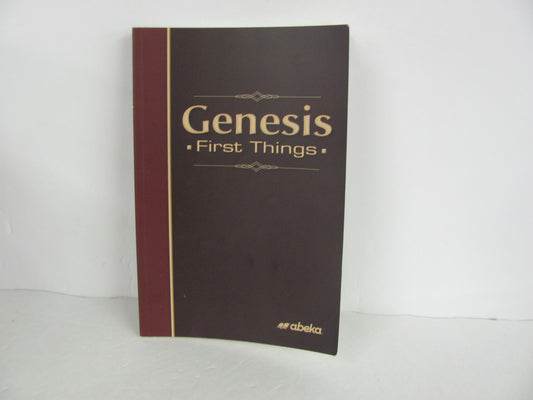 Genesis First Things Abeka Student Book Used 12th Grade Bible Textbooks