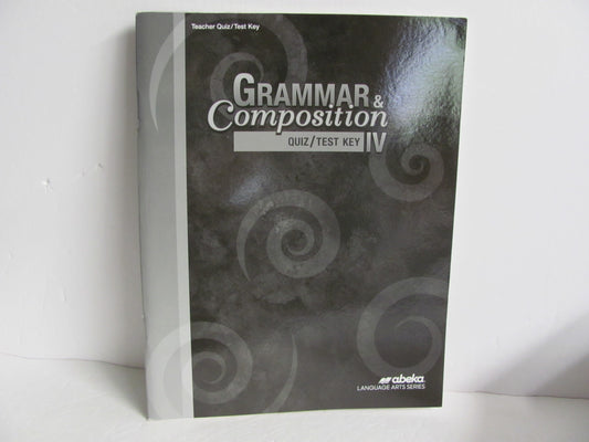 Grammar & Composition IV Abeka Quiz/Test Key  Pre-Owned Language Textbooks