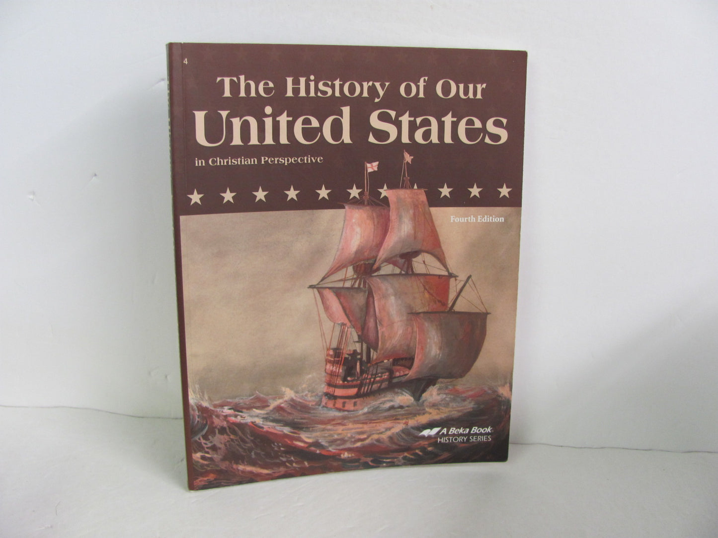 The History of Our United States Abeka Student Book Pre-Owned History Textbooks