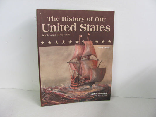 The History of Our United States Abeka Student Book Pre-Owned History Textbooks