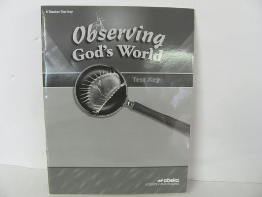 Observing God's World Abeka Test Key Pre-Owned 6th Grade Science Textbooks