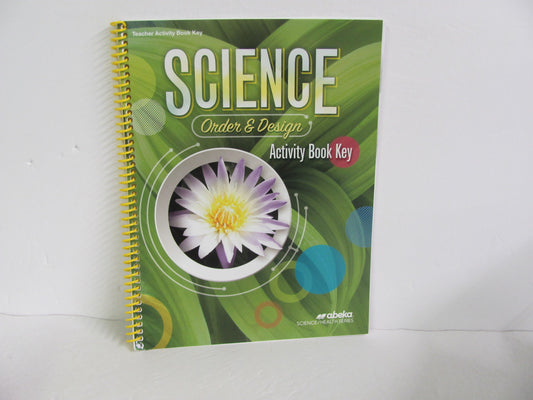 Order & Design Abeka Activity Key Pre-Owned 7th Grade Science Textbooks