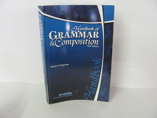 Handbook of Grammar & Composition Abeka High School Language Textbooks