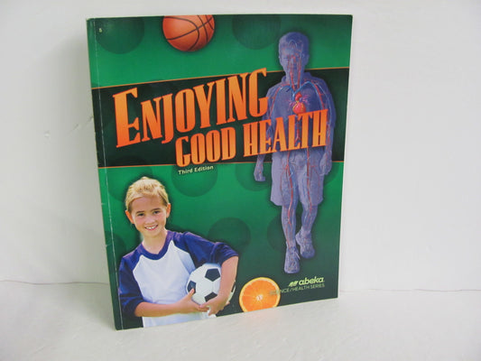 Enjoying Good Health Abeka Student Book Pre-Owned 5th Grade Health Books