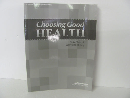 Choosing Good Health Abeka Quiz/Test Key  Pre-Owned 6th Grade Health Books