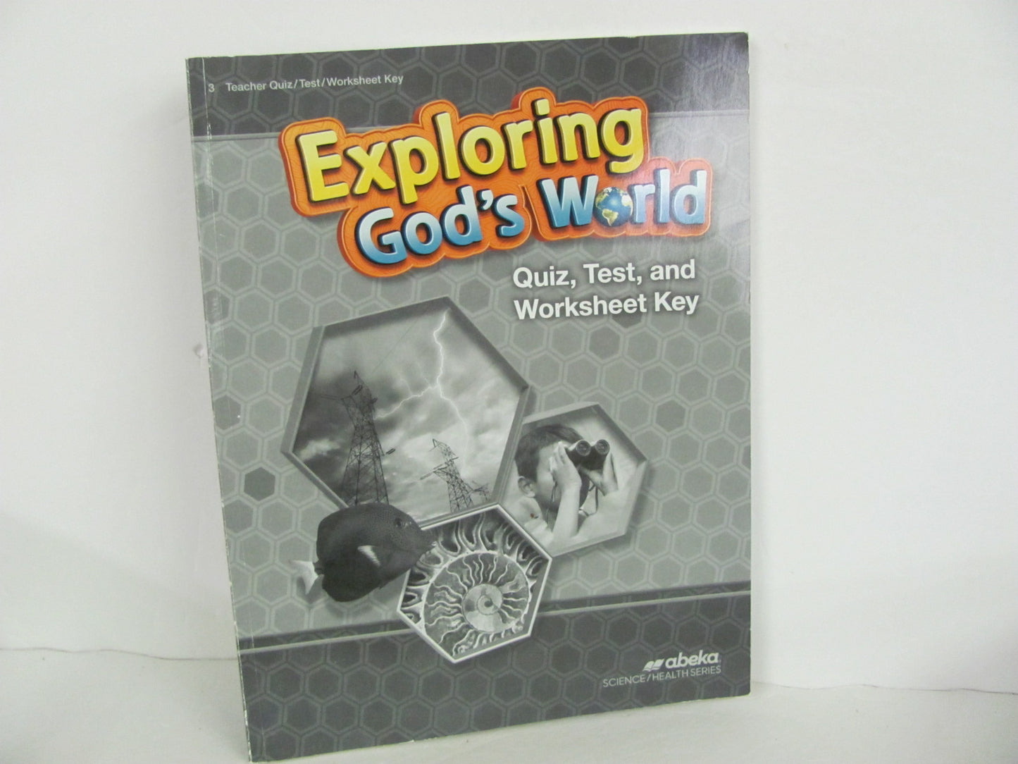 Exploring God's World Abeka Quiz/Test Key  Pre-Owned 3rd Grade Science Textbooks