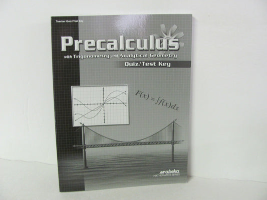 PreCalculus Abeka Quiz/Test Key  Pre-Owned 12th Grade Mathematics Textbooks