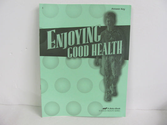 Enjoying Good Health Abeka Answer Key  Pre-Owned 5th Grade Health Books