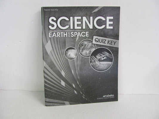 Earth and Space Abeka Quiz Key Pre-Owned 8th Grade Science Textbooks