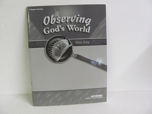 Observing God's World Abeka Test Key Pre-Owned 6th Grade Science Textbooks