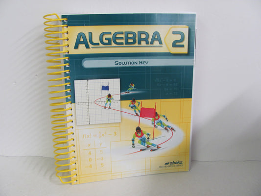 Algebra 2 Abeka Solution Key Pre-Owned 10th Grade Mathematics Textbooks