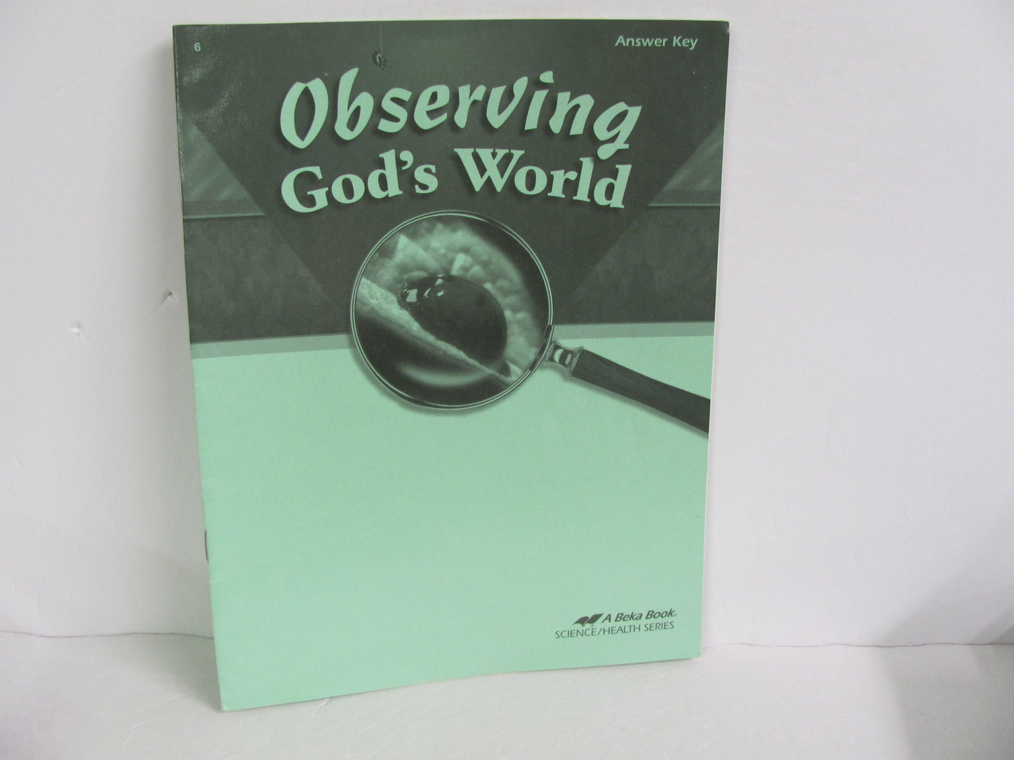 Observing God's World Abeka Answer Key  Pre-Owned 6th Grade Science Textbooks