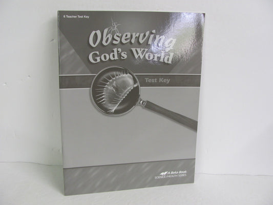 Observing God's World Abeka Test Key Pre-Owned 6th Grade Science Textbooks