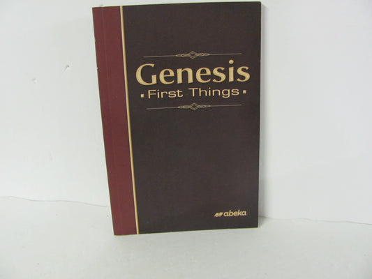 Genesis First Things Abeka Student Book Used 12th Grade Bible Textbooks