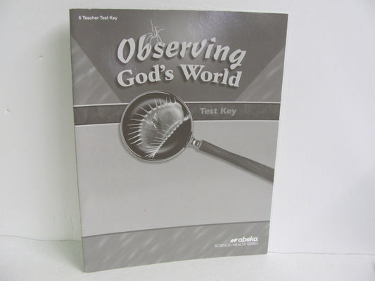 Observing God's World Abeka Test Key Pre-Owned 6th Grade Science Textbooks