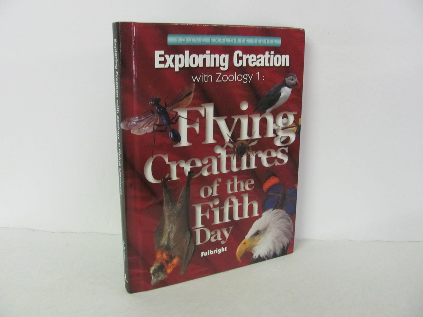 Flying Creatures of the 5th Da Apologia Student Book Pre-Owned Science Textbooks