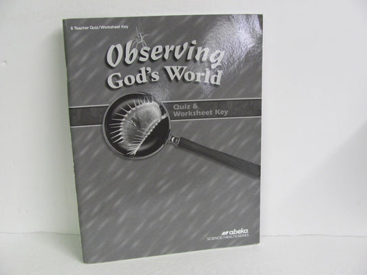 Observing God's World Abeka Quiz Key Pre-Owned 6th Grade Science Textbooks