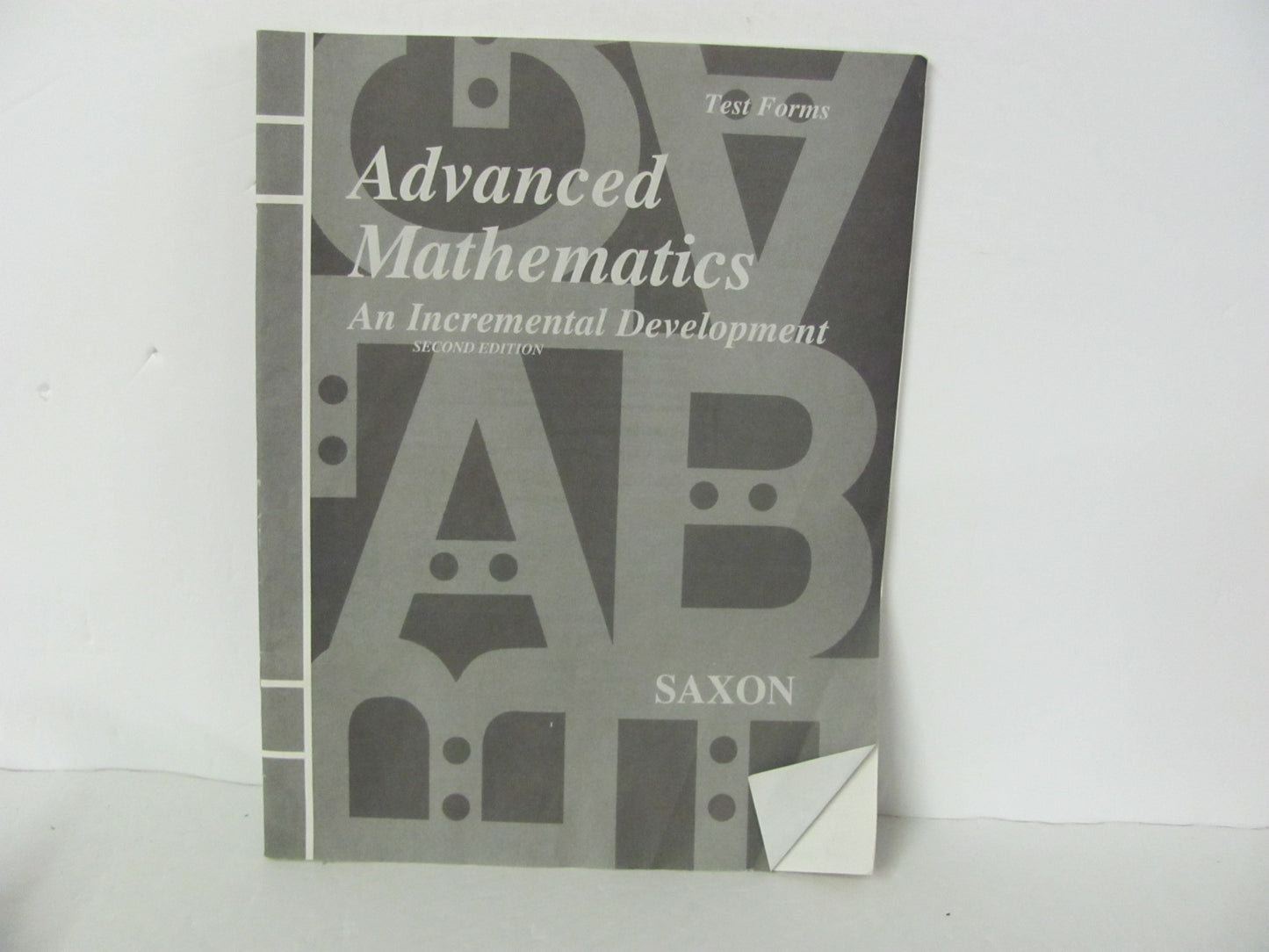 Advanced Math Saxon Tests  Used Saxon High School Mathematics Textbooks