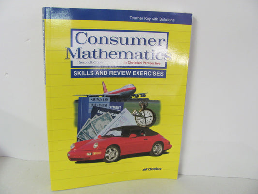 Consumer Mathematics Skills & Revie Abeka High School Mathematics Textbooks