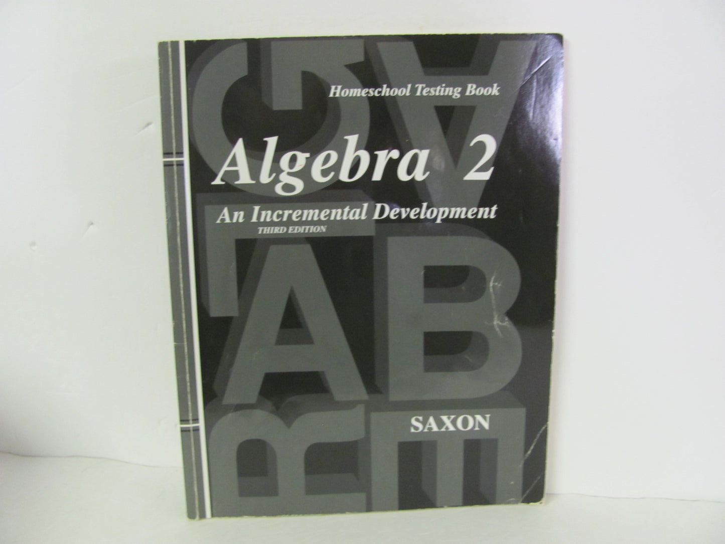 Algebra 2 Saxon Testing Book  Pre-owned 10th Grade Mathematics Textbooks