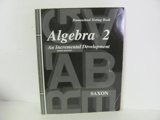 Algebra 2 Saxon Testing Book  Pre-owned 10th Grade Mathematics Textbooks