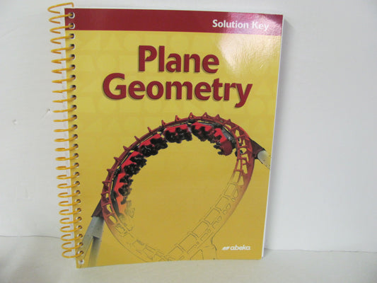 Plane Geometry Abeka Solution Key Pre-Owned High School Mathematics Textbooks