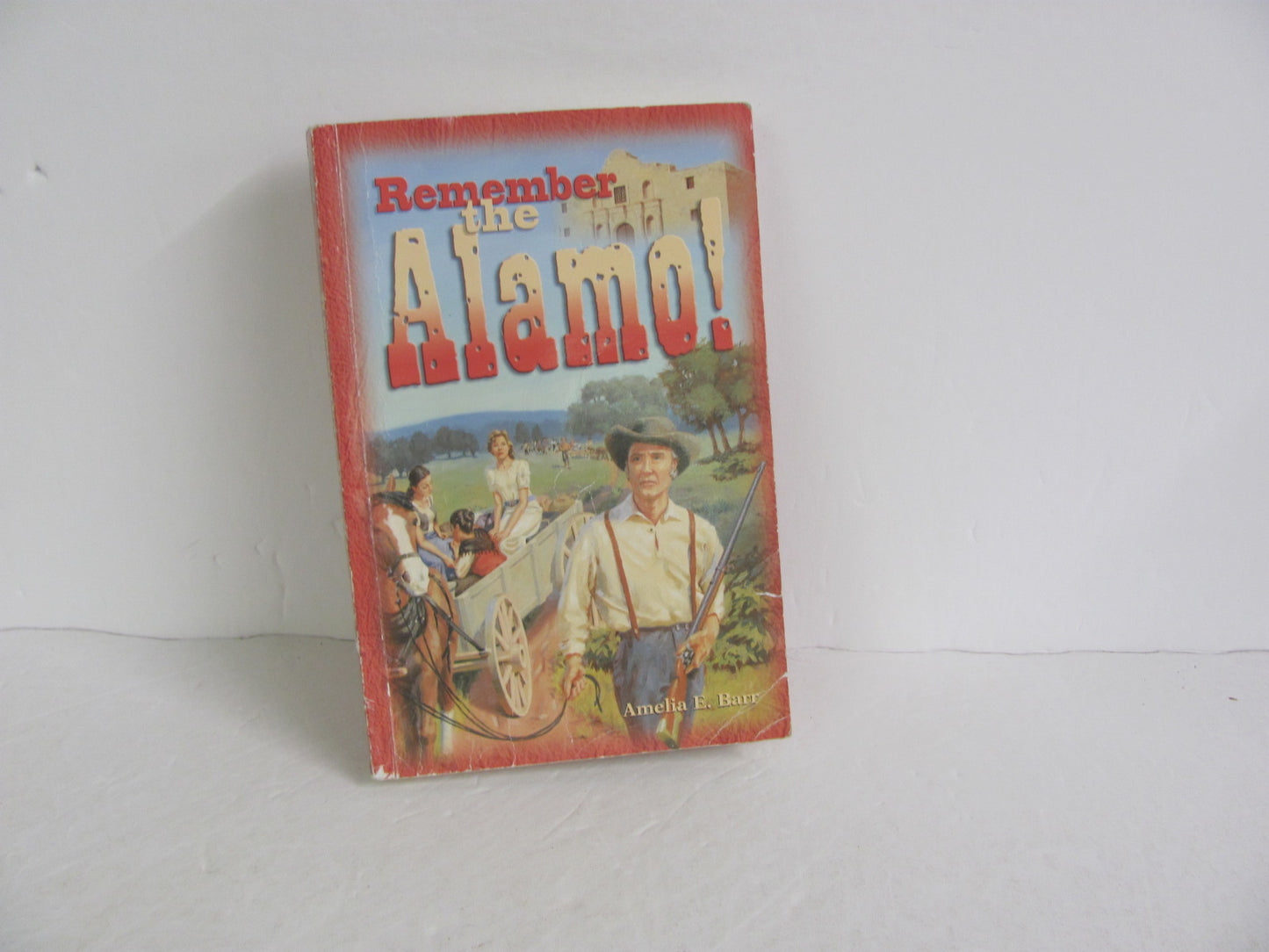 Remember the Alamo Abeka Pre-Owned Barr Fiction Books