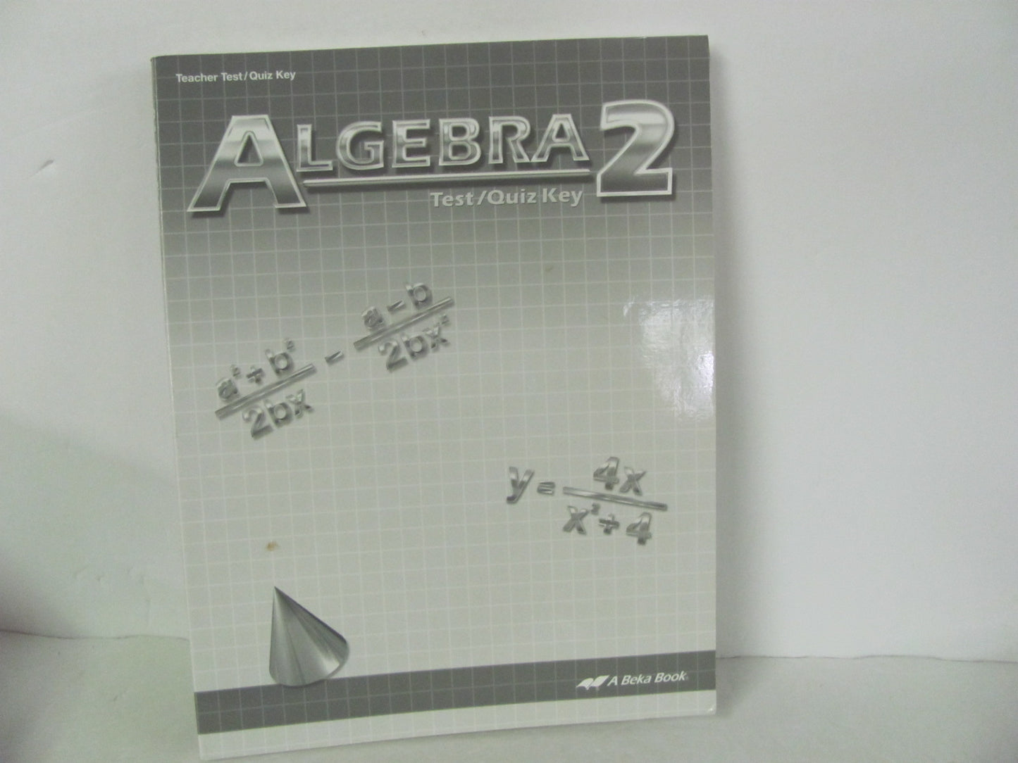 Algebra 2 Abeka Test/Quiz Key  Pre-Owned 10th Grade Mathematics Textbooks