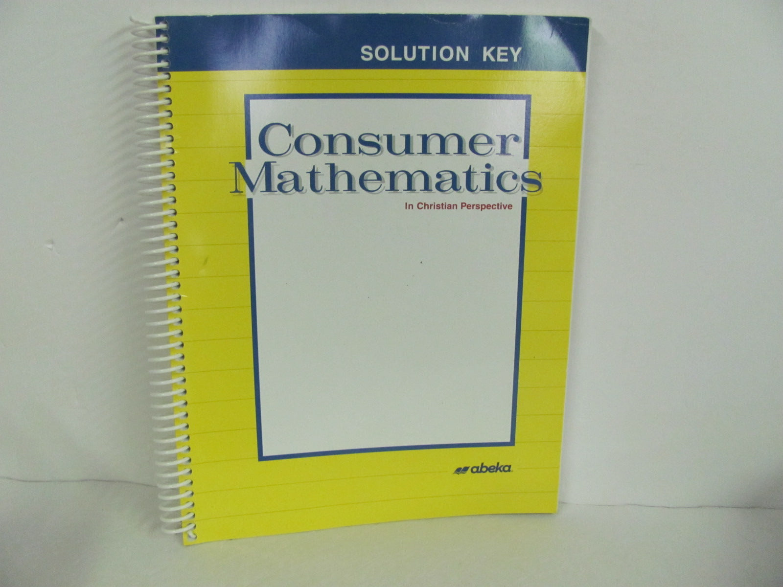 Consumer Mathematics Abeka Solution Key Used High School Mathematics ...