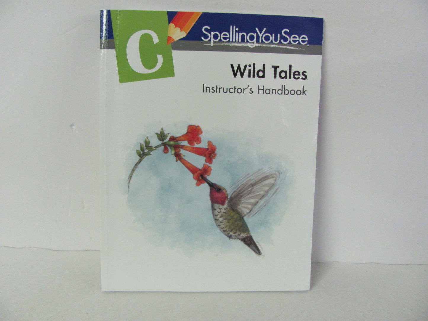 Wild Tales Spelling You See Elementary Spelling/Vocabulary Books