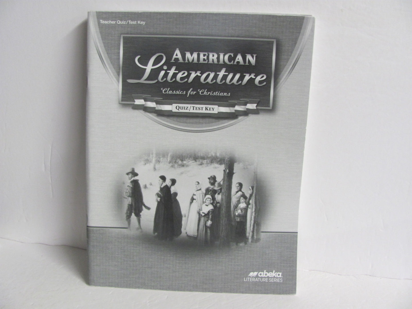 American Literature Abeka Quiz/Test Key  Pre-Owned 11th Grade Reading Textbooks