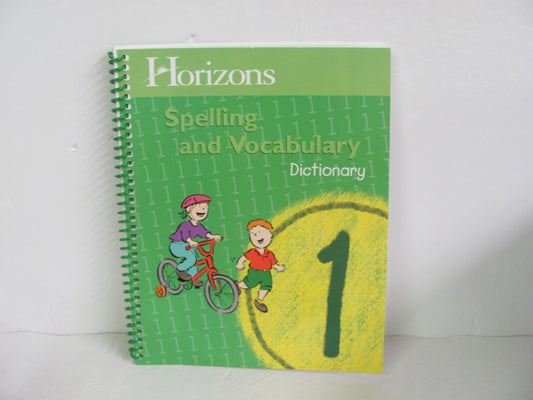 Spelling and Vocabulary Dictionary Horizons 1st Grade Spelling/Vocabulary Books