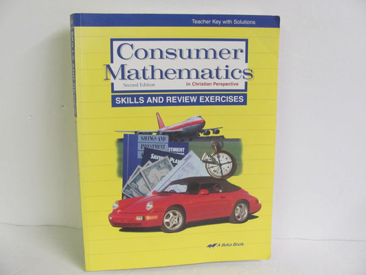 Consumer Mathematics Skills & Revie Abeka High School Mathematics Textbooks