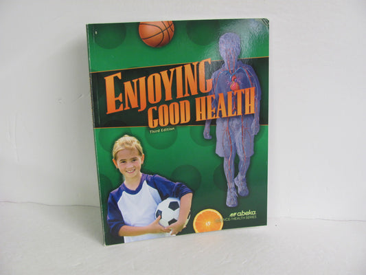 Enjoying Good Health Abeka Student Book Pre-Owned 5th Grade Health Books