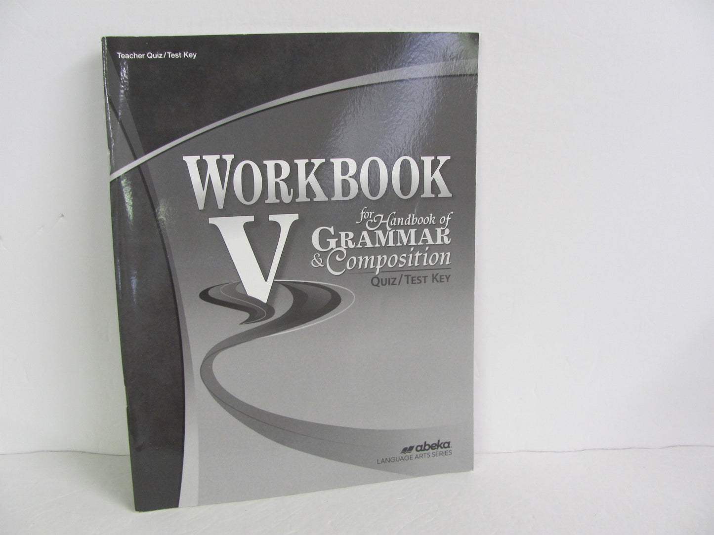 Workbook V Abeka Quiz/Test Key  Pre-Owned 11th Grade Language Textbooks