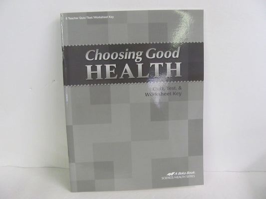 Choosing Good Health Abeka Quiz/Test Key  Pre-Owned 6th Grade Health Books