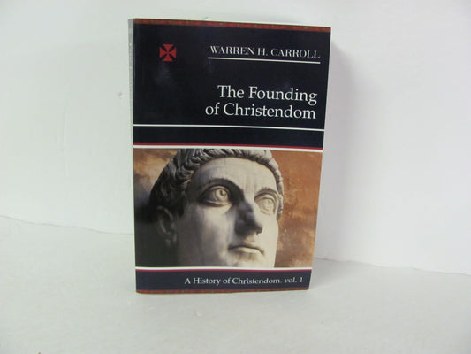 The Founding of Christendom Christendom Press Pre-Owned History Textbooks