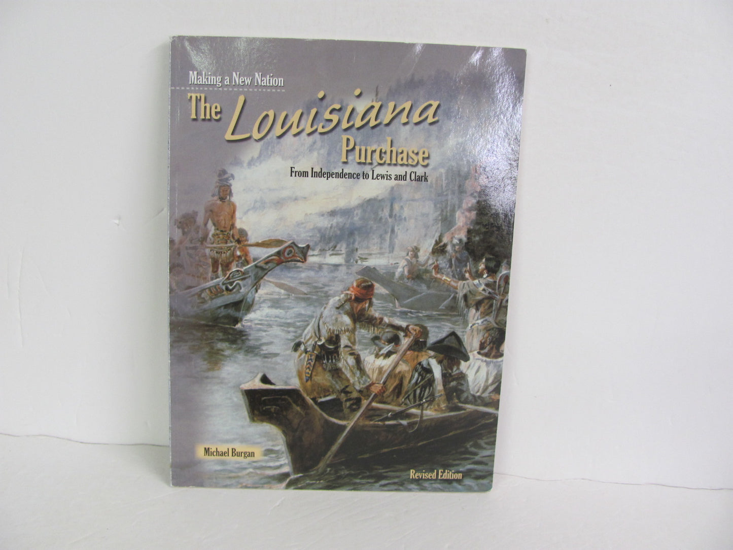 The Louisiana Purchase Capstone Pre-Owned Burgan American History Books