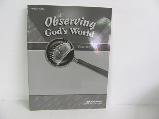 Observing God's World Abeka Test Key Pre-Owned 6th Grade Science Textbooks